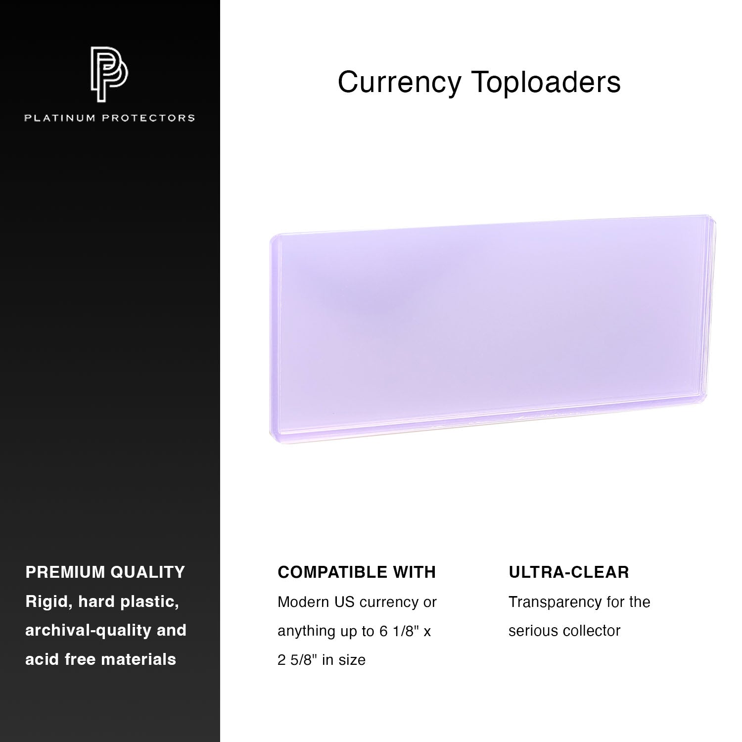 Platinum Protectors Premium Currency Toploaders for US Banknote Bills