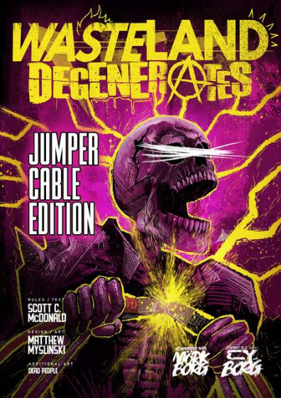 Wasteland Degenerates: Jumper Cable Edition